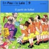 El partit de futbol | 9788476025741 | Adelina Palacín;Assumpta Verdaguer | Llibres.cat | Llibreria online en català | La Impossible Llibreters Barcelona