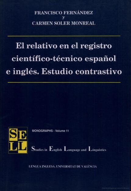 El relativo en el registro científico-técnico español e inglés. Estudio contrastivo | 9788437052656 | Fernández Fernández, Francisco;Soler, Carmen | Llibres.cat | Llibreria online en català | La Impossible Llibreters Barcelona