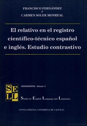 El relativo en el registro científico-técnico español e inglés. Estudio contrastivo | 9788437052656 | Fernández Fernández, Francisco;Soler, Carmen | Llibres.cat | Llibreria online en català | La Impossible Llibreters Barcelona