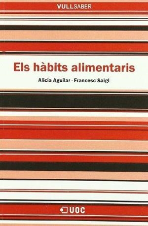 Els hÃ bits alimentaris | 9788497888080 | Aguilar, Alicia;Saigi, Francesc | Llibres.cat | Llibreria online en català | La Impossible Llibreters Barcelona