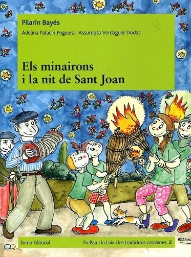 Els minairons i la nit de Sant Joan | 9788497664431 | Adelina Palacín;Assumpta Verdaguer | Llibres.cat | Llibreria online en català | La Impossible Llibreters Barcelona