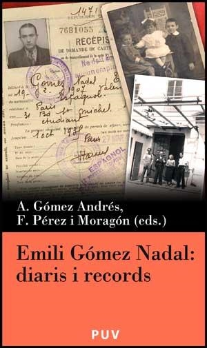 Emili Gómez Nadal: diaris i records | 9788437069012 | Varios autores | Llibres.cat | Llibreria online en català | La Impossible Llibreters Barcelona