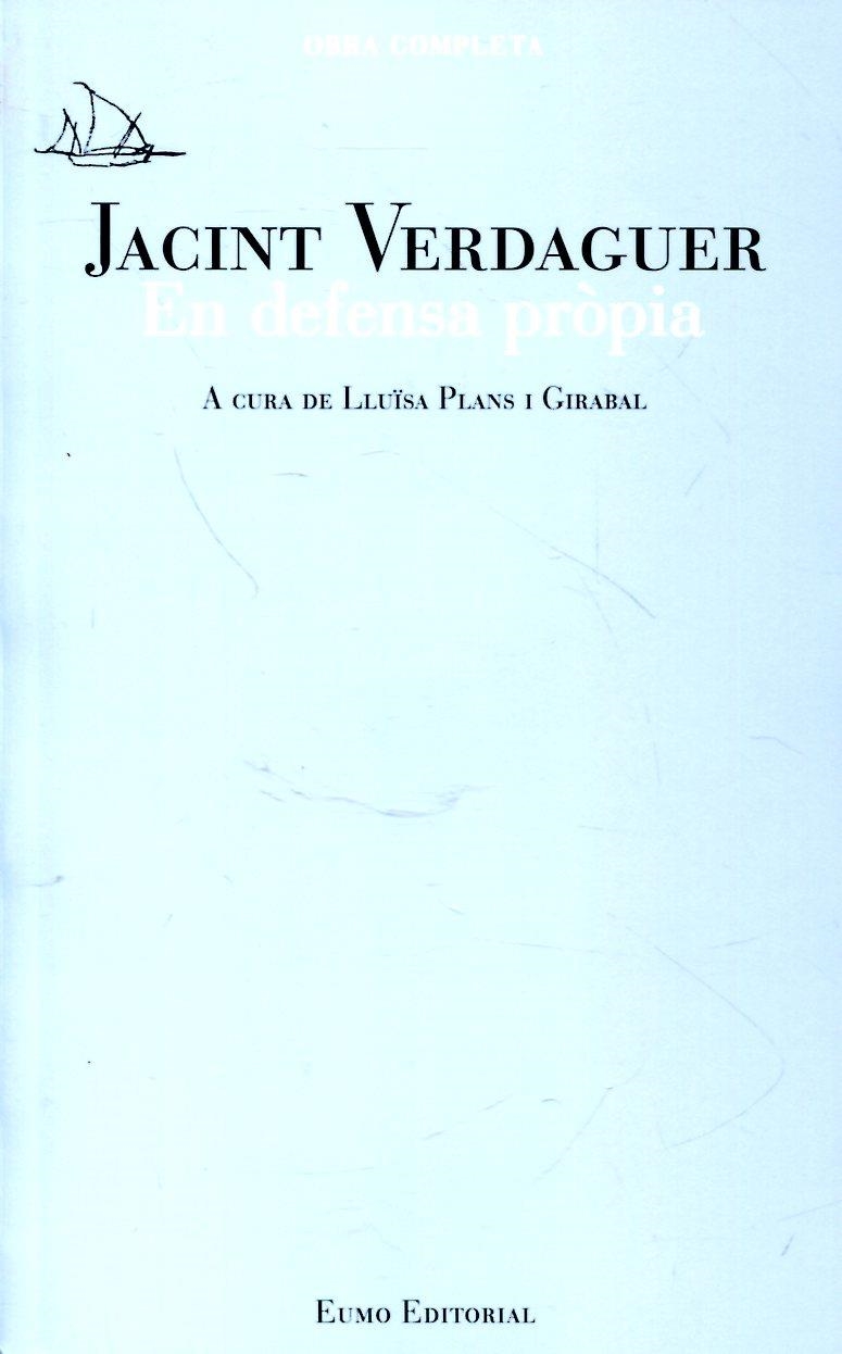 En defensa pròpia - Jacint Verdaguer | 9788497664479 | Lluïsa Plans Girabal | Llibres.cat | Llibreria online en català | La Impossible Llibreters Barcelona