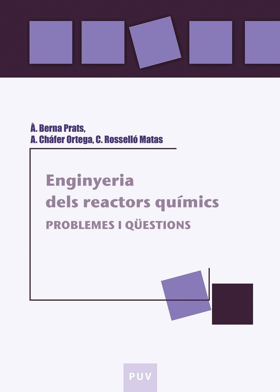 Enginyeria dels reactors químics | 9788437085814 | Berna Prats, Àngel / Cháfer Ortega, Amparo / Rosselló Matas, Carmen | Llibres.cat | Llibreria online en català | La Impossible Llibreters Barcelona