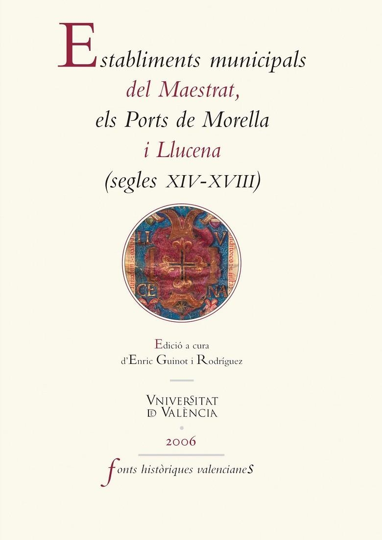 Establiments municipals del Maestrat, els Ports de Morella i Llucena (segles XIV-XVIII) | 9788437086682 | AAVV | Llibres.cat | Llibreria online en català | La Impossible Llibreters Barcelona