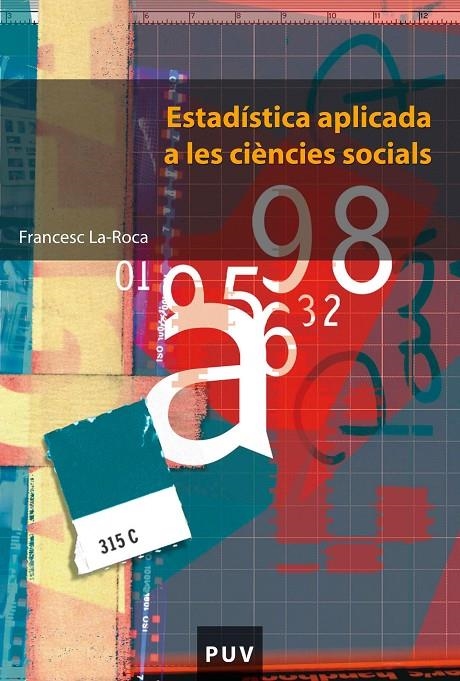 Estadística aplicada a les ciències socials | 9788437086507 | La-Roca Cervigon, Francesc | Llibres.cat | Llibreria online en català | La Impossible Llibreters Barcelona