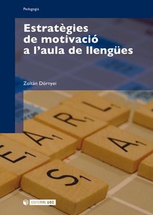 Estratègies de motivació a l'aula de llengües | 9788497882859 | Dörnyei, Zoltán | Llibres.cat | Llibreria online en català | La Impossible Llibreters Barcelona