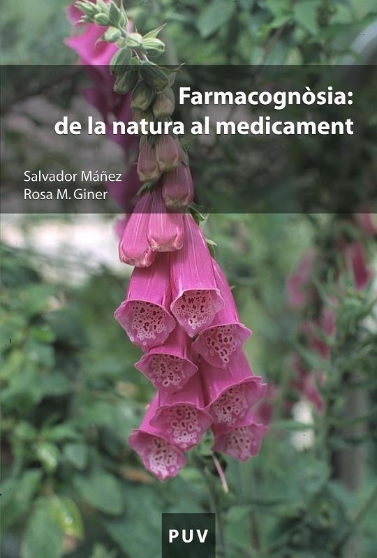 Farmacognòsia: de la natura al medicament | 9788437086460 | Giner Pons, Rosa Maria / Máñez Aliño, Salvador | Llibres.cat | Llibreria online en català | La Impossible Llibreters Barcelona