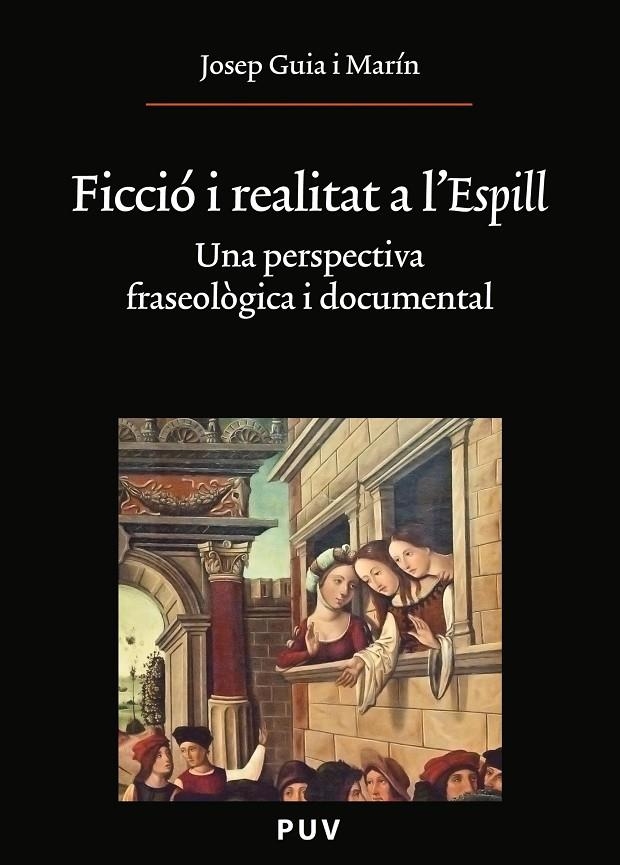 Ficció i realitat a l'Espill | 9788437082639 | Guia Marín, Josep | Llibres.cat | Llibreria online en català | La Impossible Llibreters Barcelona