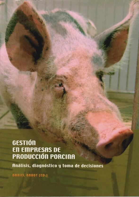 Gestión en empresas de producción porcina. | 9788484091080 | Babot Gaspa, Daniel | Llibres.cat | Llibreria online en català | La Impossible Llibreters Barcelona