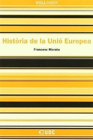Història de la Unió Europea | 9788497883740 | Morata, Francesc | Llibres.cat | Llibreria online en català | La Impossible Llibreters Barcelona