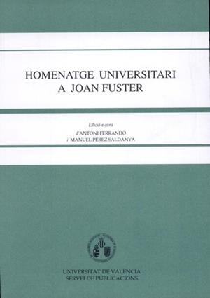 Homenatge universitari a Joan Fuster | 9788437014159 | Varios autores | Llibres.cat | Llibreria online en català | La Impossible Llibreters Barcelona