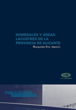 Humedales y áreas lacustres de la provincia de Alicante | 9788479087142 | Box Amorós, M. | Llibres.cat | Llibreria online en català | La Impossible Llibreters Barcelona