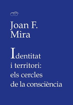 Identitat i territori: els cercles de la consciència | 9788437084985 | Mira Castera, Joan Francesc | Llibres.cat | Llibreria online en català | La Impossible Llibreters Barcelona