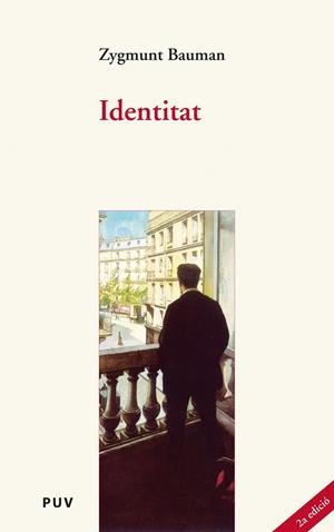 Identitat, (2a ed.) | 9788437082400 | Bauman, Zygmunt | Llibres.cat | Llibreria online en català | La Impossible Llibreters Barcelona