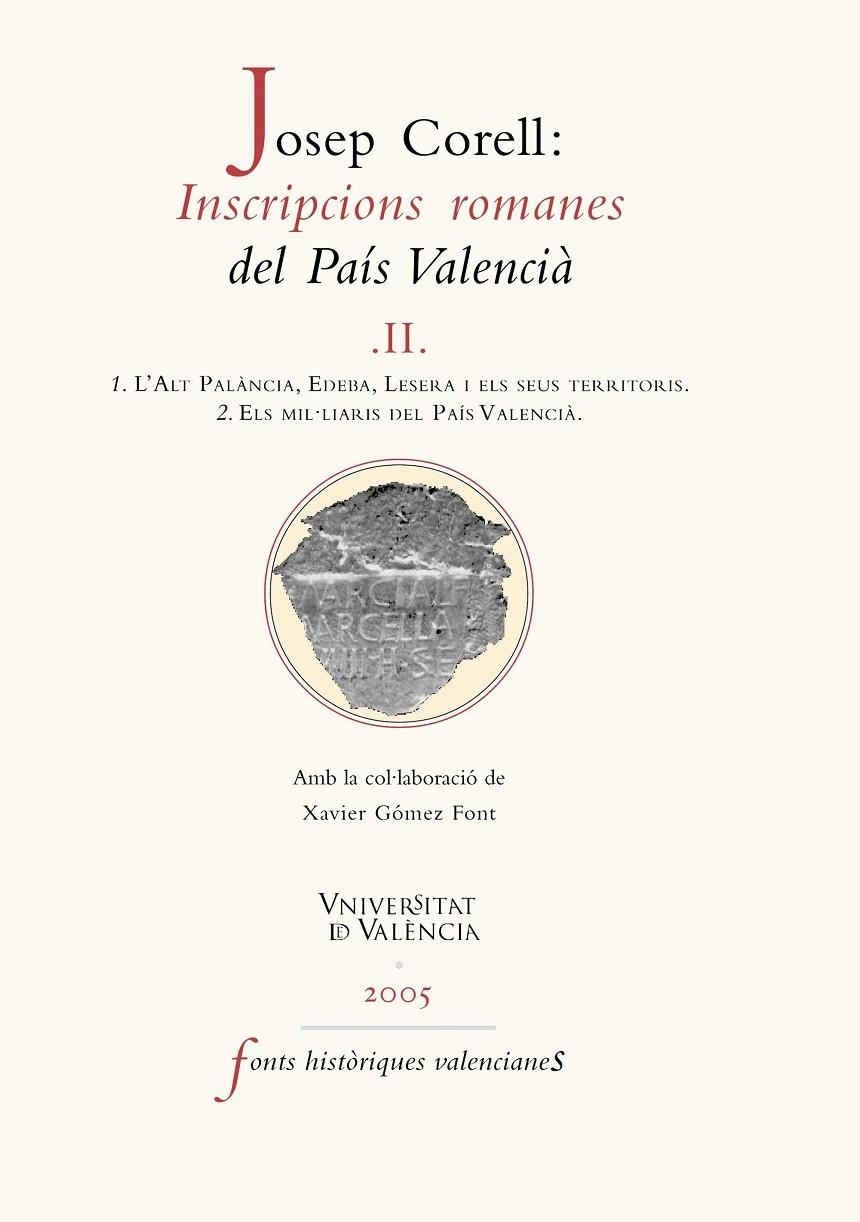 Inscripcions romanes del País Valencià, II | 9788437086651 | Corell Vicent, Josep | Llibres.cat | Llibreria online en català | La Impossible Llibreters Barcelona
