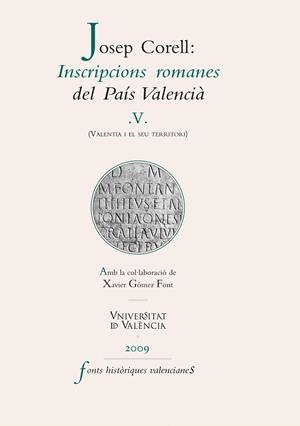 Inscripcions romanes del País Valencià, V | 9788437082936 | Corell Vicent, Josep | Llibres.cat | Llibreria online en català | La Impossible Llibreters Barcelona