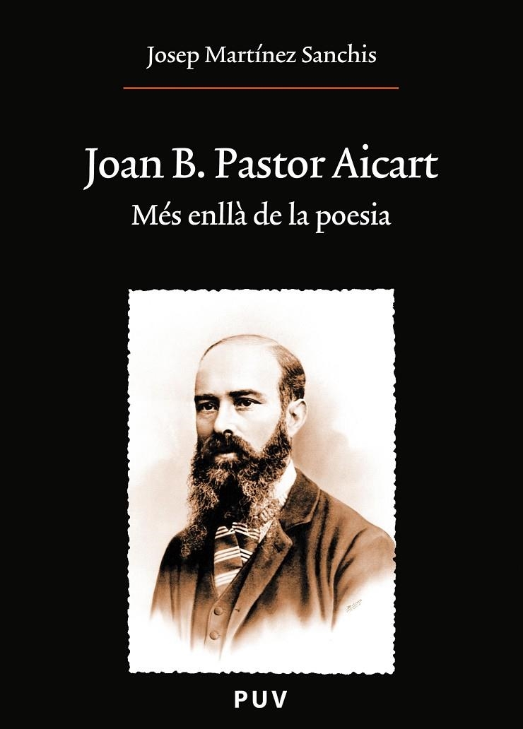 Joan B. Pastor Aicart | 9788437082585 | Martínez Sanchis, Josep | Llibres.cat | Llibreria online en català | La Impossible Llibreters Barcelona