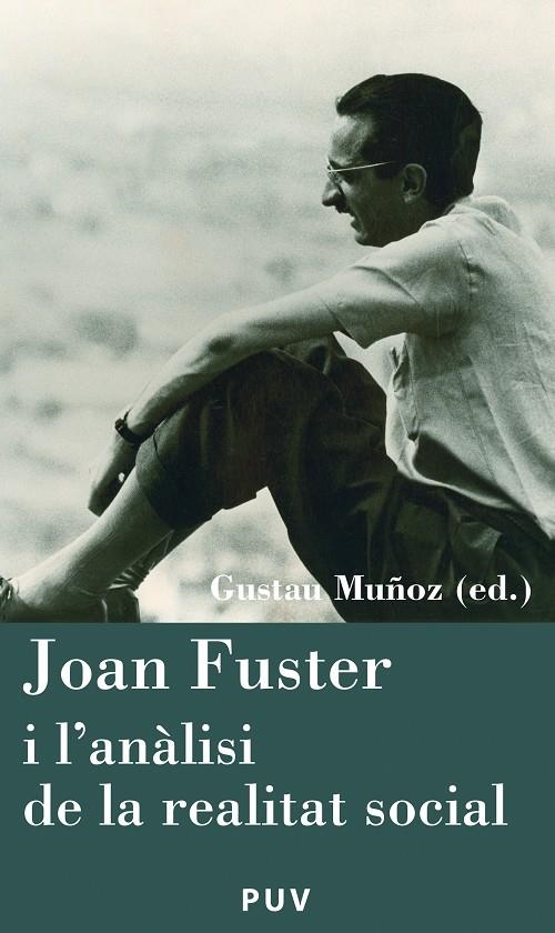 Joan Fuster i l'anàlisi de la realitat social | 9788437083032 | Varios, Autores | Llibres.cat | Llibreria online en català | La Impossible Llibreters Barcelona