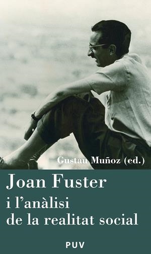 Joan Fuster i l'anàlisi de la realitat social | 9788437083032 | Varios, Autores | Llibres.cat | Llibreria online en català | La Impossible Llibreters Barcelona