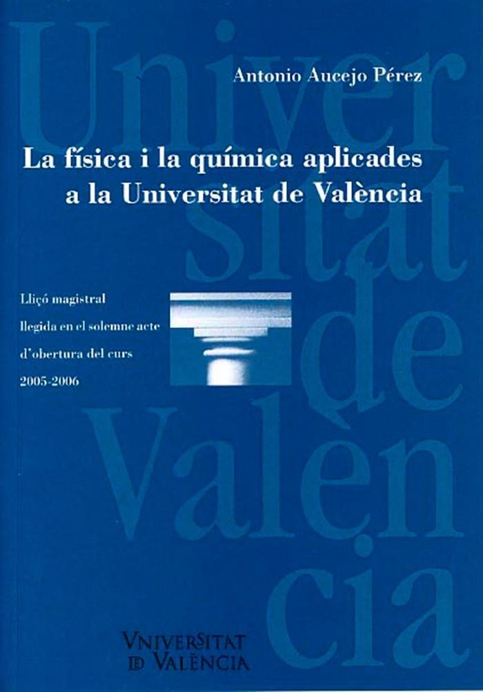 La física i la química aplicades a la Universitat de València | 9788437086347 | Aucejo Pérez, Antonio | Llibres.cat | Llibreria online en català | La Impossible Llibreters Barcelona
