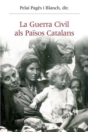 La Guerra Civil als Països Catalans (1936-1939) | 9788437087436 | AAVV | Llibres.cat | Llibreria online en català | La Impossible Llibreters Barcelona