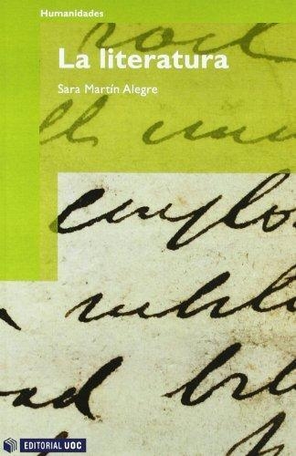 La literatura | 9788497886550 | Martín Alegre, Sara | Llibres.cat | Llibreria online en català | La Impossible Llibreters Barcelona