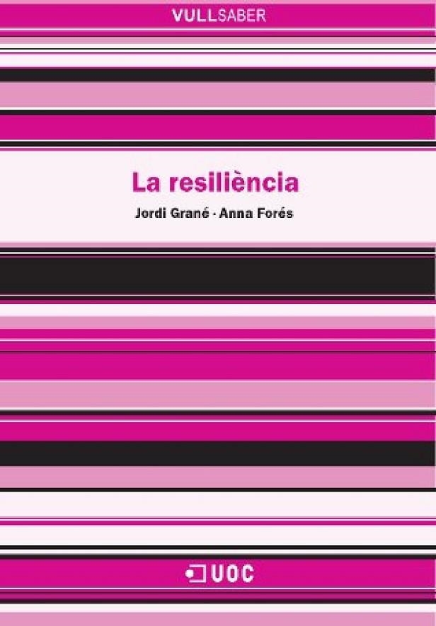 La resiliència | 9788497886581 | Grané, Jordi;Forés Miravalles, Anna | Llibres.cat | Llibreria online en català | La Impossible Llibreters Barcelona