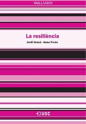 La resiliència | 9788497886581 | Grané, Jordi;Forés Miravalles, Anna | Llibres.cat | Llibreria online en català | La Impossible Llibreters Barcelona