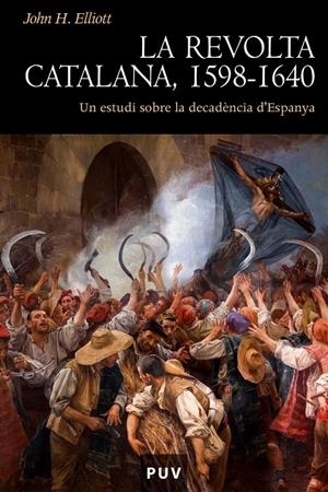 La revolta catalana, 1598-1640 | 9788437086750 | Elliott, John H. | Llibres.cat | Llibreria online en català | La Impossible Llibreters Barcelona