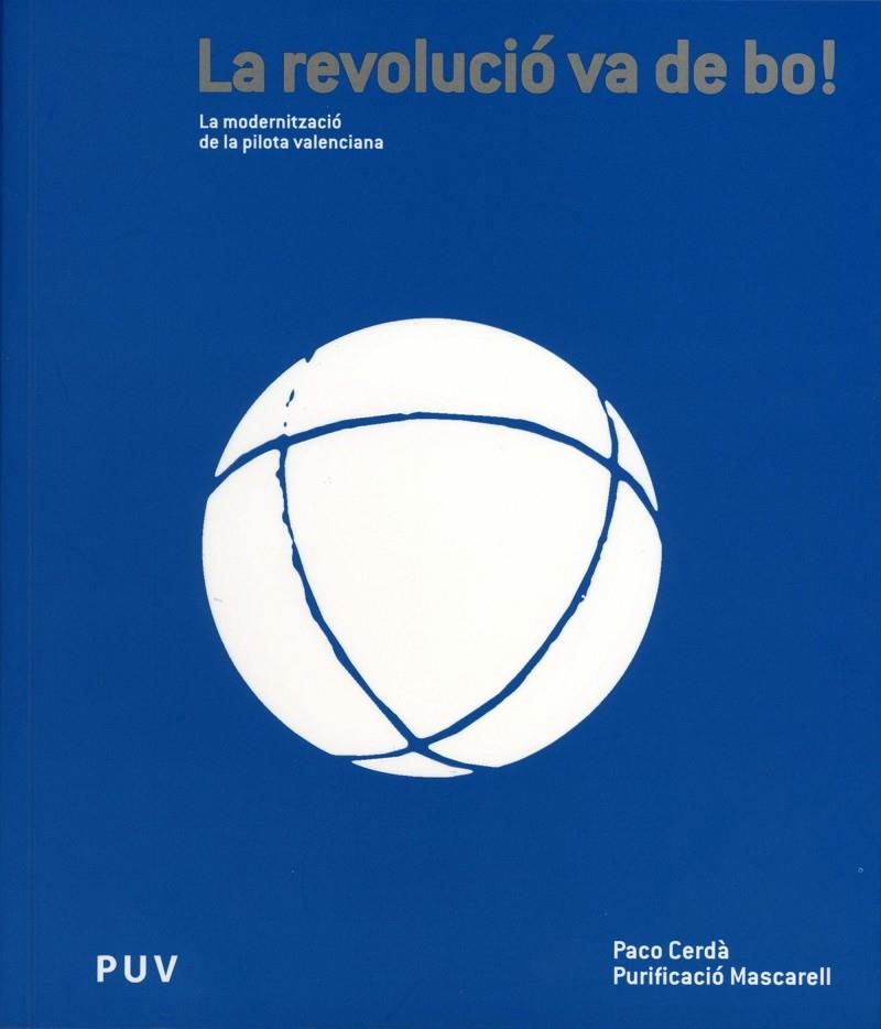 La revolució va de bo! | 9788437087597 | Cerdà Arroyo, Paco / Garcia Mascarell, Purificació | Llibres.cat | Llibreria online en català | La Impossible Llibreters Barcelona