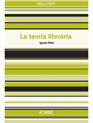 La teoria literÃ ria | 9788497883993 | Ribó Labastida, Ignasi | Llibres.cat | Llibreria online en català | La Impossible Llibreters Barcelona