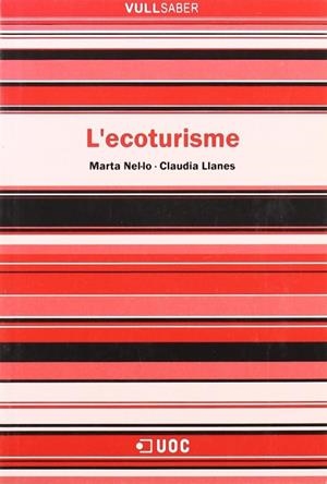 L'ecoturisme | 9788497883429 | Nel·lo, Marta;Llanes, Claudia | Llibres.cat | Llibreria online en català | La Impossible Llibreters Barcelona