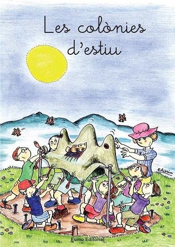 Les colònies d'estiu (mudes medials, x, sc, lÂ·l, altres) | 9788476020517 | Adelina Palacín;Assumpta Verdaguer i Dodas | Llibres.cat | Llibreria online en català | La Impossible Llibreters Barcelona