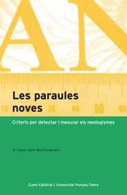 Les paraules noves | 9788497663175 | Universitat Pompeu Fabra | Llibres.cat | Llibreria online en català | La Impossible Llibreters Barcelona