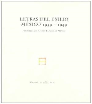 Letras del exilio. México 1939-1949 | 9788437041759 | Albiñana, Salvador;Caudet, Francisco;Mancebo Alonso, M. Fernanda | Llibres.cat | Llibreria online en català | La Impossible Llibreters Barcelona