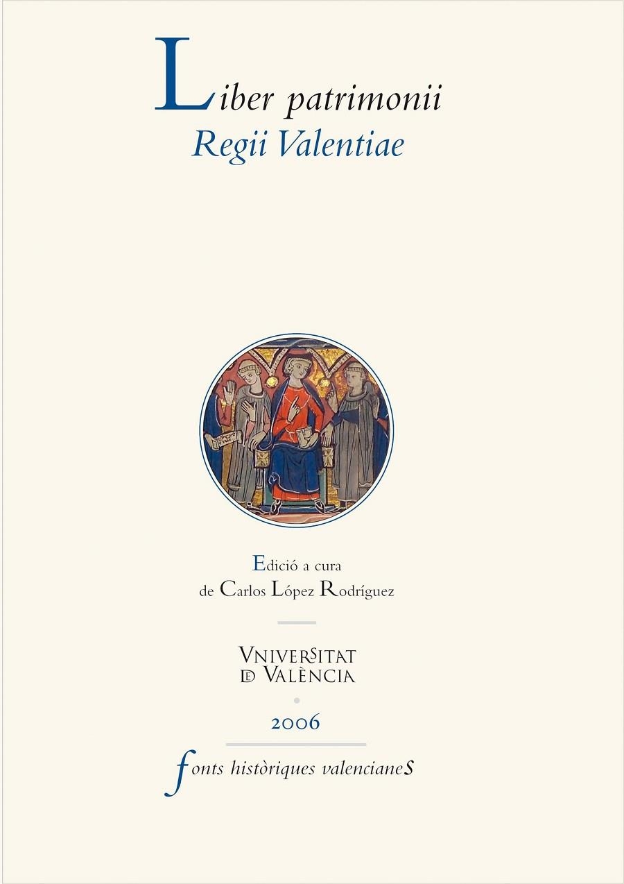 Liber patrimonii Regii Valentiae | 9788437086699 | AAVV | Llibres.cat | Llibreria online en català | La Impossible Llibreters Barcelona