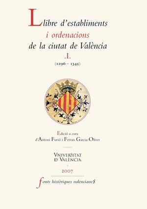 Llibre d'establiments i ordenacions de la ciutat de València. I. | 9788437087153 | AAVV | Llibres.cat | Llibreria online en català | La Impossible Llibreters Barcelona