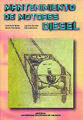 MANTENIMIENTO DE MOTORES DIESEL | 9788497051316 | Tormos Martínez, Bernardo;Peidró Barrachina, Jorge Luis;Macian Martínez, Vicente;Olmeda González, Pa | Llibres.cat | Llibreria online en català | La Impossible Llibreters Barcelona