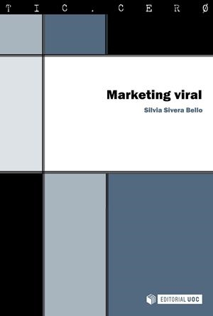 Marketing viral | 9788497886499 | Sivera Bello, Sílvia | Llibres.cat | Llibreria online en català | La Impossible Llibreters Barcelona