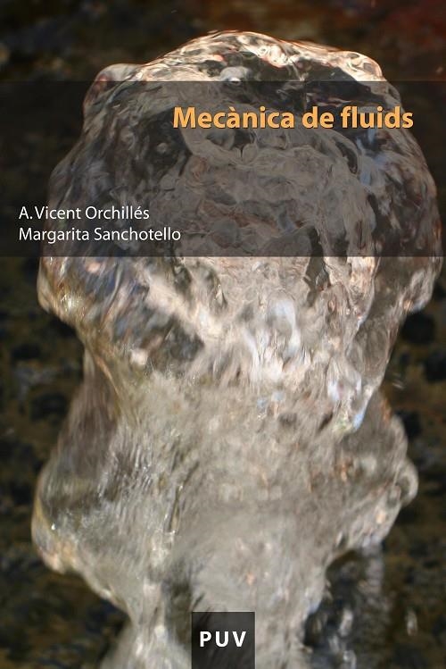 Mecànica de fluids | 9788437084527 | Orchillés, A. Vicent / Sanchotello, Margarita | Llibres.cat | Llibreria online en català | La Impossible Llibreters Barcelona