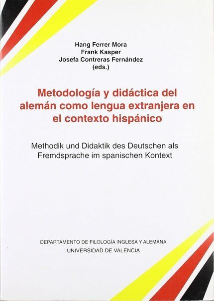 Metodología y didáctica del alemán como lengua extranjera en el contexto hispánico / Methodik und Didaktik des Deutschen als Fremdsprache im Spanische | 9788437052328 | Varios autores | Llibres.cat | Llibreria online en català | La Impossible Llibreters Barcelona