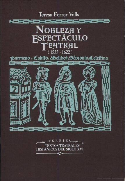 Nobleza y espectáculo teatral (1535-1622) | 9788437011509 | Ferrer Valls, Teresa | Llibres.cat | Llibreria online en català | La Impossible Llibreters Barcelona