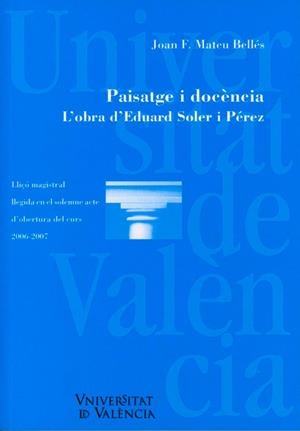 Paisatge i docència. L'obra d'Eduard Soler i Pérez | 9788437086361 | Mateu Bellés, Joan Francesc | Llibres.cat | Llibreria online en català | La Impossible Llibreters Barcelona