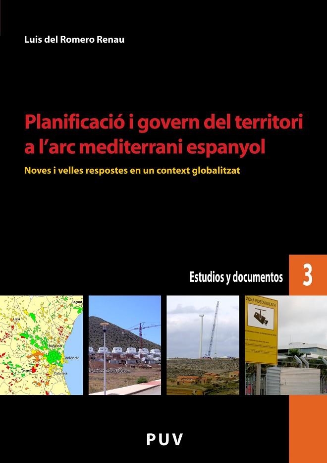 Planificació i govern del territori a l'arc mediterrani espanyol | 9788437080444 | del Romero Renau, Luis | Llibres.cat | Llibreria online en català | La Impossible Llibreters Barcelona