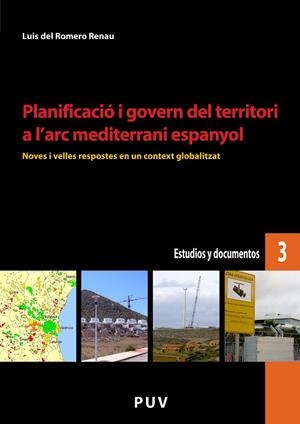 Planificació i govern del territori a l'arc mediterrani espanyol | 9788437080444 | del Romero Renau, Luis | Llibres.cat | Llibreria online en català | La Impossible Llibreters Barcelona