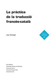 Pràctica de la traducció francès-català, La | 9788497664035 | Joan Manuel Verdegal i Cerezo | Llibres.cat | Llibreria online en català | La Impossible Llibreters Barcelona