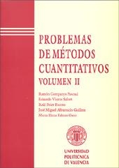PROBLEMAS DE MÉTODOS CUANTITATIVOS. VOLUMEN II | 9788477218296 | Poler Escoto, Raúl;Palmer Gato, Marta Elena;Companys Pascual, Ramón;Albarracín Guillem, José Miguel; | Llibres.cat | Llibreria online en català | La Impossible Llibreters Barcelona