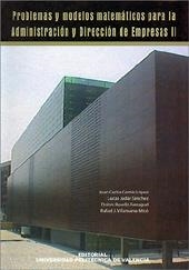 PROBLEMAS Y MODELOS MATEMÁTICOS PARA LA ADMINISTRACIÓN Y DIRECCIÓN DE EMPRESAS II | 9788497056229 | Roselló Ferragud, Mª Dolores;Jódar Sánchez, Lucas;Cortés López, Juan Carlos;Villanueva Micó, Rafael | Llibres.cat | Llibreria online en català | La Impossible Llibreters Barcelona