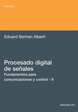 Procesado digital de señales - 2 | 9788483018514 | Bertran Albertí, Eduard | Llibres.cat | Llibreria online en català | La Impossible Llibreters Barcelona